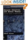 Natural Selection and Social Theory: Selected Papers of Robert Trivers (Evolution and Cognition)