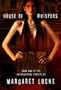 House of Whispers: Book One Of The Supernatural Properties Series