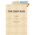 The Deep Run