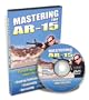 Mastering the AR-15 DVD: Disassembly & Reassembly, How to Shoot Basic & Advanced, Cleaning & Maintenance