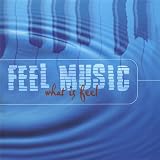 Feel Music What Is Feel