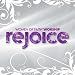 Rejoice
