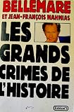 Les grands crimes de l'histoire