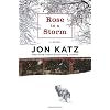 Rose in a Storm: A Novel