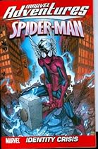 Marvel Adventures Spider-Man - Volume 10: Identity Crisis Digest (v. 10)