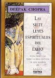 Las Siete Leyes Espirituales del Exito (Spanish Edition)