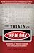 Trials of Theology, The: Becoming a 'proven worker' in a dangerous business at Amazon Books: 51jAibPFeUL._SL75_