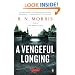 A Vengeful Longing: A Novel