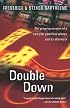 Double Down: Reflections on Gambling and Loss