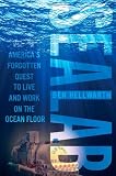 related product Sealab: America's Forgotten Quest to Live and Work on the Ocean Floor
