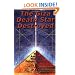 The Giza Death Star Destroyed: The Ancient War for Future Science (Giza Death Star Trilogy)