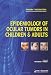 Epidemiology of Ocular Tumors in Children & Adults RS.650.00
