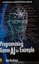 Programming Game Ai By Example