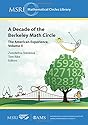 A Decade of the Berkeley Math Circle: The American Experience (MSRI Mathematical Circles Library)