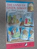 The Land of Green Ginger