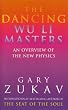 The Dancing Wu Li Masters: An Overview of the New Physics