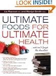 Ultimate Foods for Ultimate Health: A...
