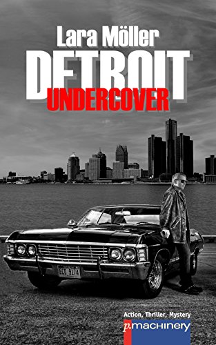 Detroit Undercover (German Edition)
