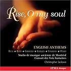 Rise O My Soul: English Anthems by  Orlando Gibbons 