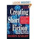Creating Short Fiction: The Classic Guide to Writing Short Fiction