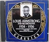 The Chronological Classics: Louis Armstrong and His Orchestra 1934-1936 von Louis Armstrong & His Orchestra