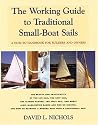 The Working Guide to Traditional Small-boat Sails: A How-to Handbook for Builders And Owners
