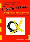 Coopetition: kooperativ konkurrieren...