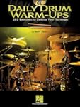 Daily Drum Warm-Ups: 365 Exercises to...