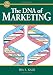 The DNA of Marketing (Nuts & Bolts series)