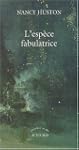 L'esp�ce fabulatrice