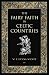 The Fairy Faith in Celtic Countries