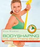 Bodyshaping mit dem Theraband - Nina Winkler