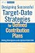 Designing Successful Target-Date Strategies for Defined Contribution Plans: Putting Participants on the Optimal Glide Path (Wiley Finance)