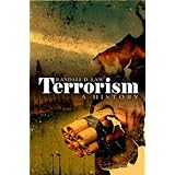 Terrorism: A History