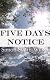 Five Days Notice