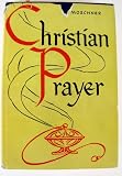 Christian prayer (Cross and Crown series of spirituality)