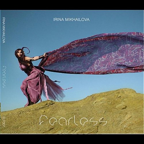 Irina Mikhailova-Fearless-Digipak-CD-FLAC-2010-flachedelic Download