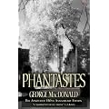 Phantastes: The Annotated 150th Anniversary Edition