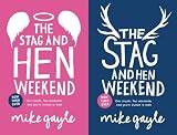 The Stag and Hen Weekend
