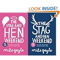 The Stag and Hen Weekend