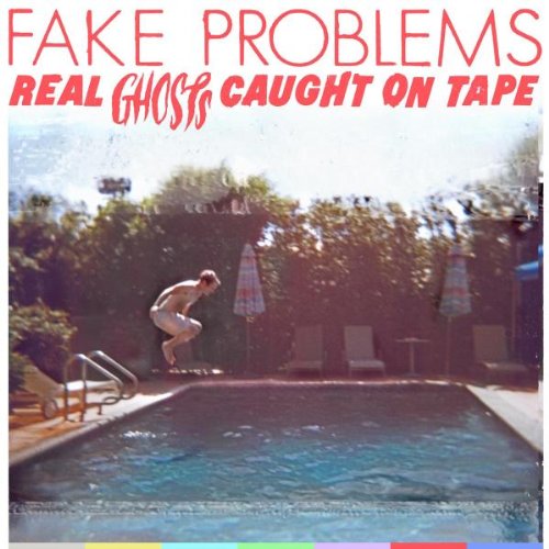 Original album cover of Real Ghosts Caught on Tape by Fake Problems
