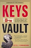 Keys to the Vault: Lessons From the Pros on Raising Money and Igniting Your Business