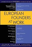 European Founders at Work