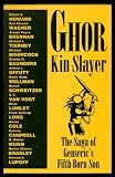 Ghor, Kin-Slayer: The Saga of Genserics Fifth-Born Son