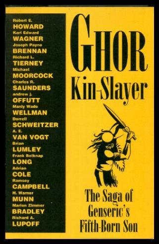 Ghor, Kin-Slayer: The Saga of Genseric's Fifth-Born Son
