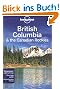 British Columbia & the Canadian Rockies (Lonely Planet British Columbia & the Canadian Rockies)