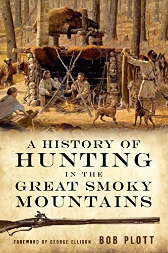 A History of Hunting in the Great Smoky Mountains