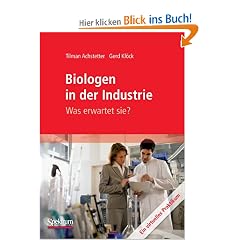 Biologen in der Industrie: Was erwartet sie?: Ein virtuelles Praktikum