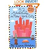52 Adventures in New York City (52 Series) by Lynn Gordon and Karen Johnson