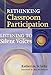 Rethinking Classroom Participation: Listening to Silent Voices